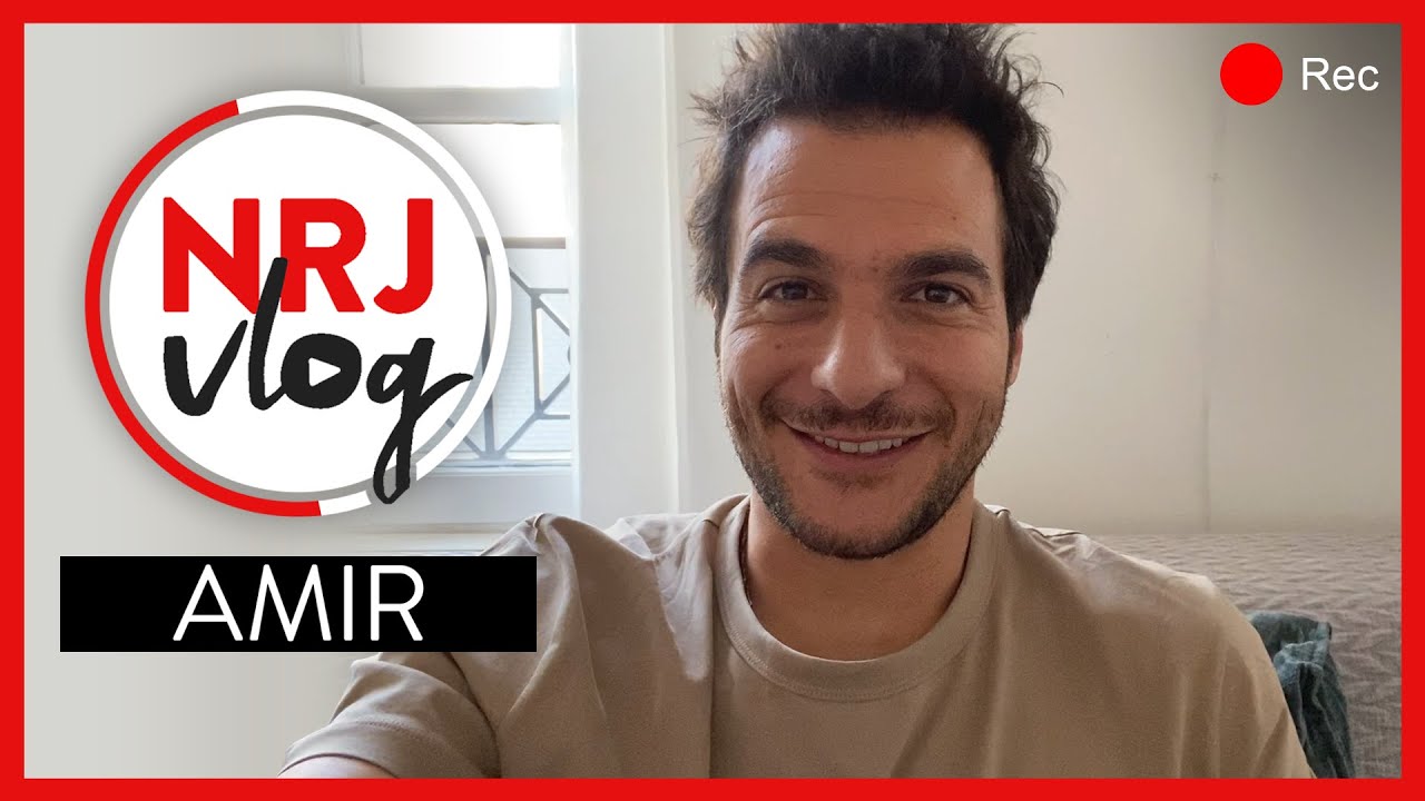 VLOG : Dans la vie de Amir #NRJ #Amir