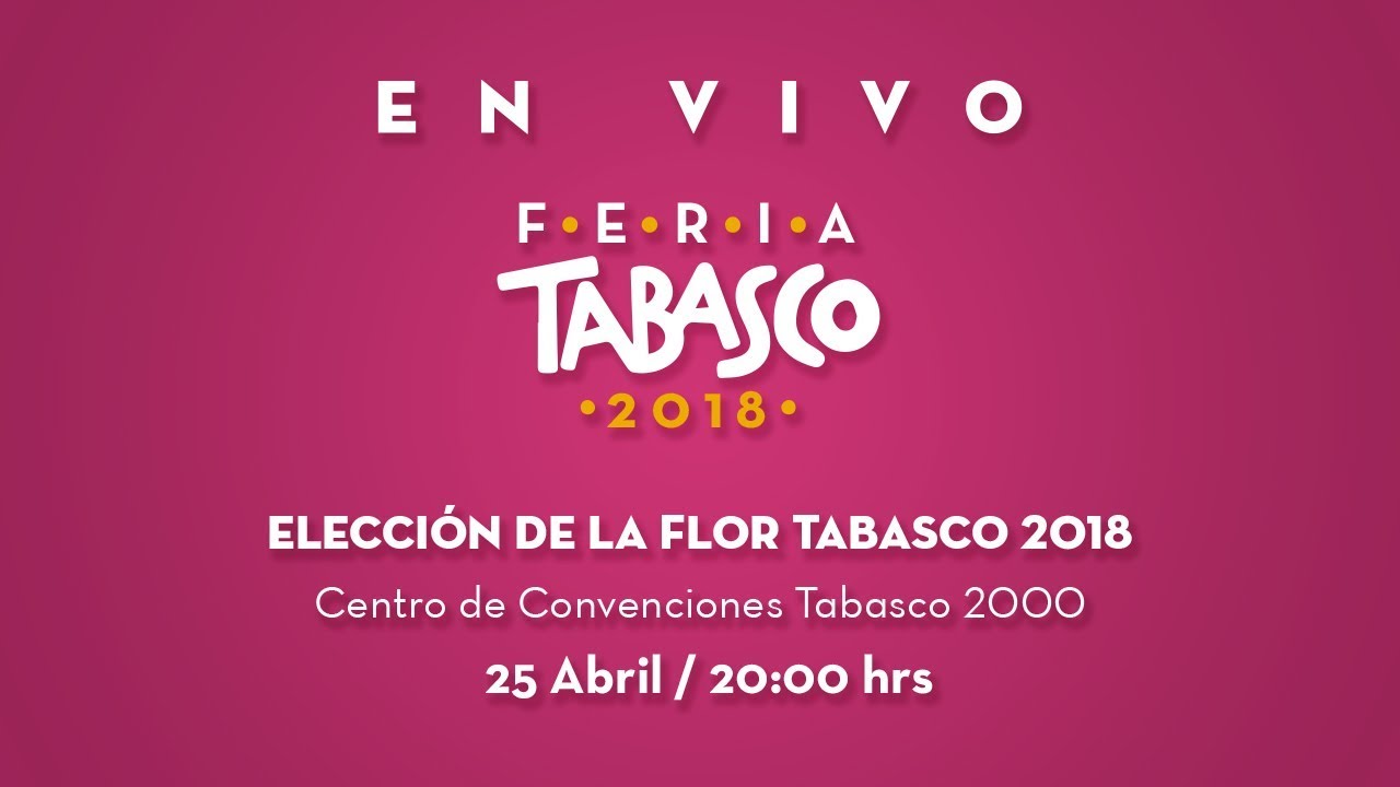 Elección Flor Tabasco 2018