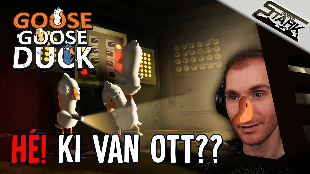 Goose Goose Duck - 3.Rész (Itt a Gyilkos?? DE KI AZ?) - Stark LIVE