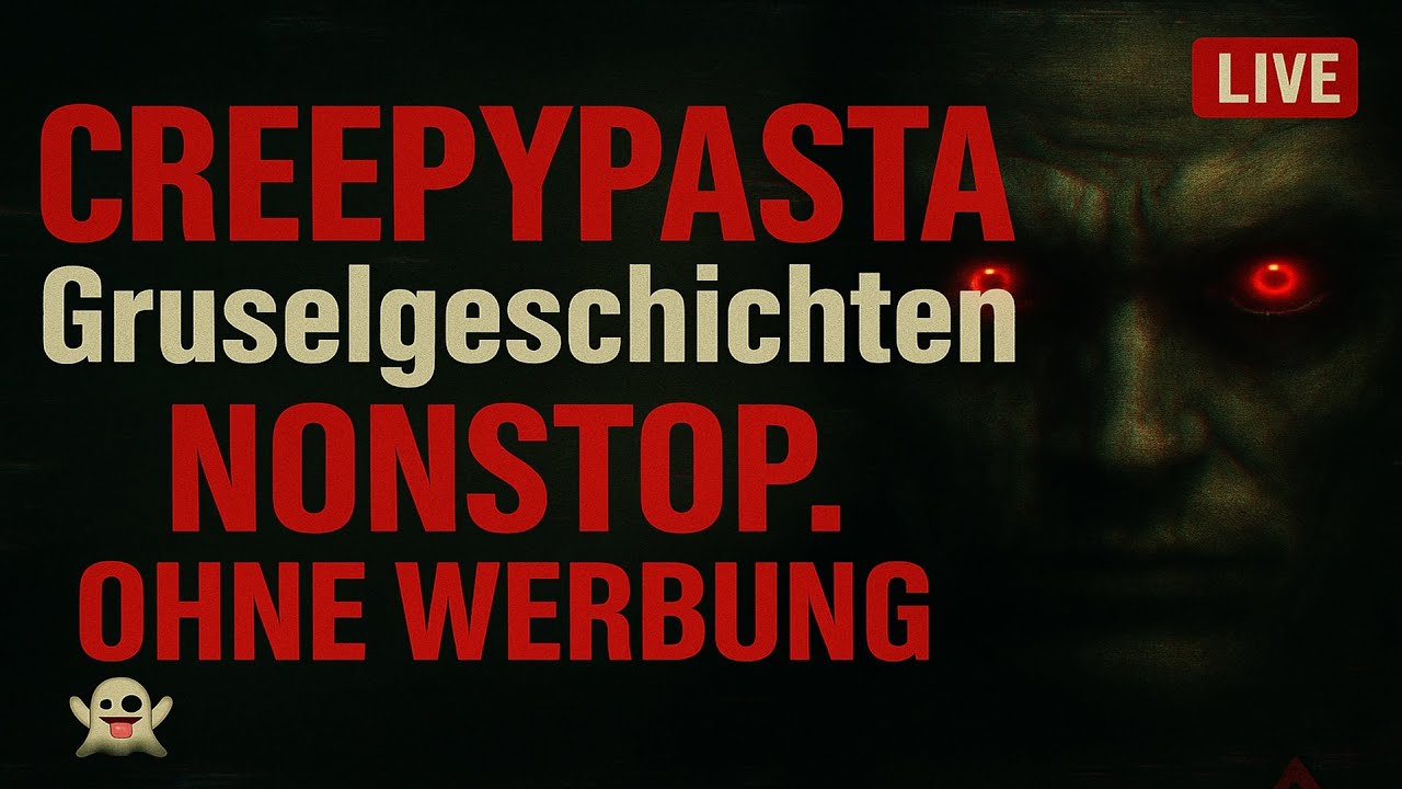 🔴CREEPYPASTA Gruselgeschichten NONSTOP. OHNE WERBUNG  zum Einschlafen , wenn du es kannst🔴