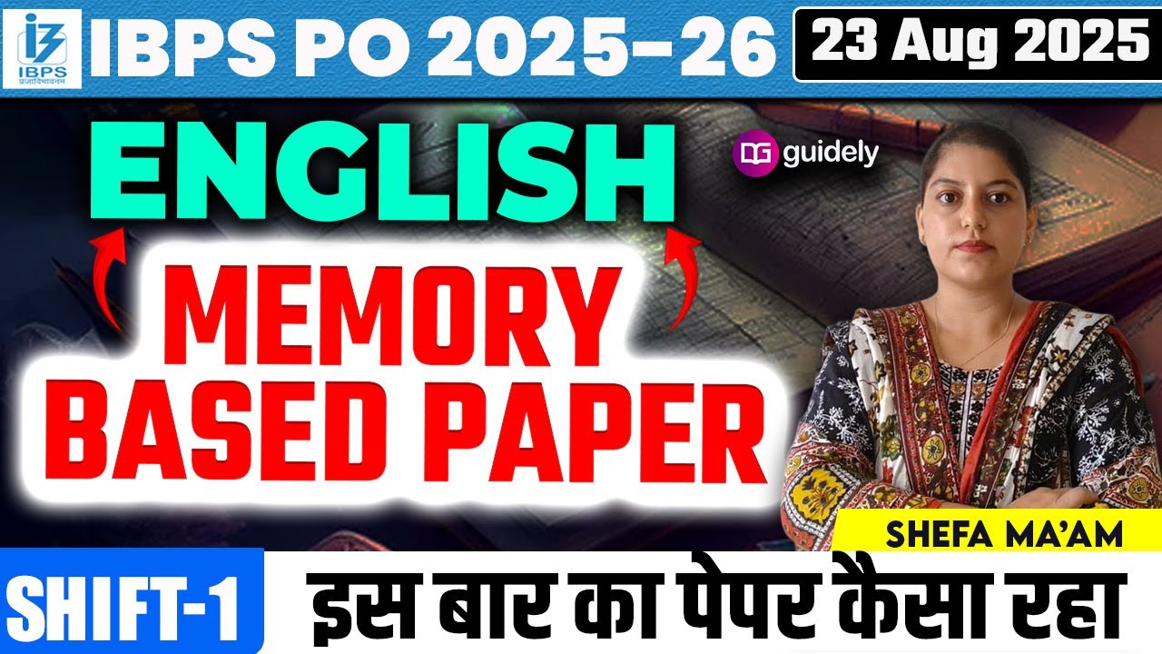 🔥IBPS PO Prelims 2025 English Memory Based Paper | 23 Aug Shift 1 Full English Solutions Discussion