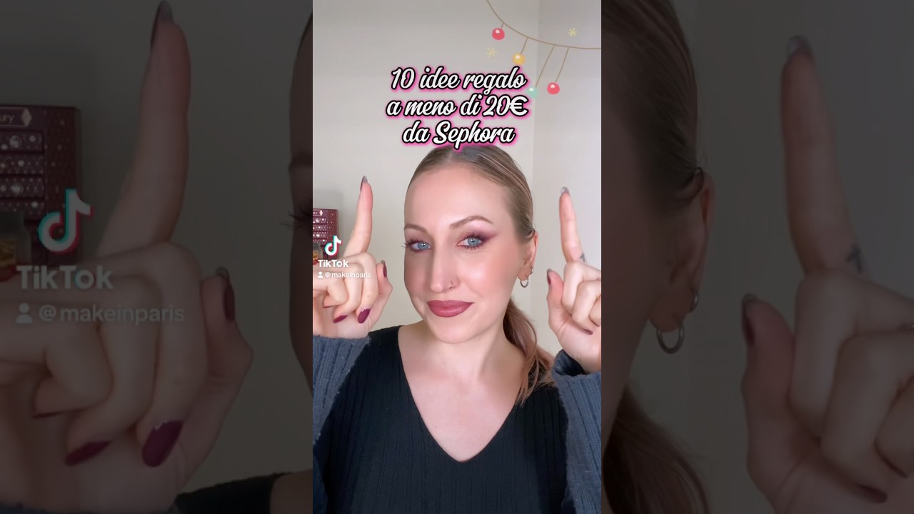 10 idee regalo sotto i 20&euro; da Sephora🎁