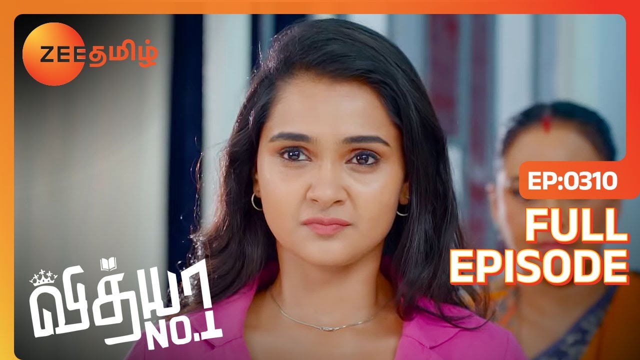 Vedha-வை இப்படி ஏமாத்துறாங்களே Preeti | Vidhya No 1 | Full Ep 310 | Zee Tamil | 17 Jan 23
