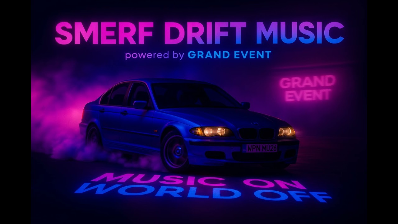 Smerf Drift Music powered by Grand Event |Hits|Retro|Music