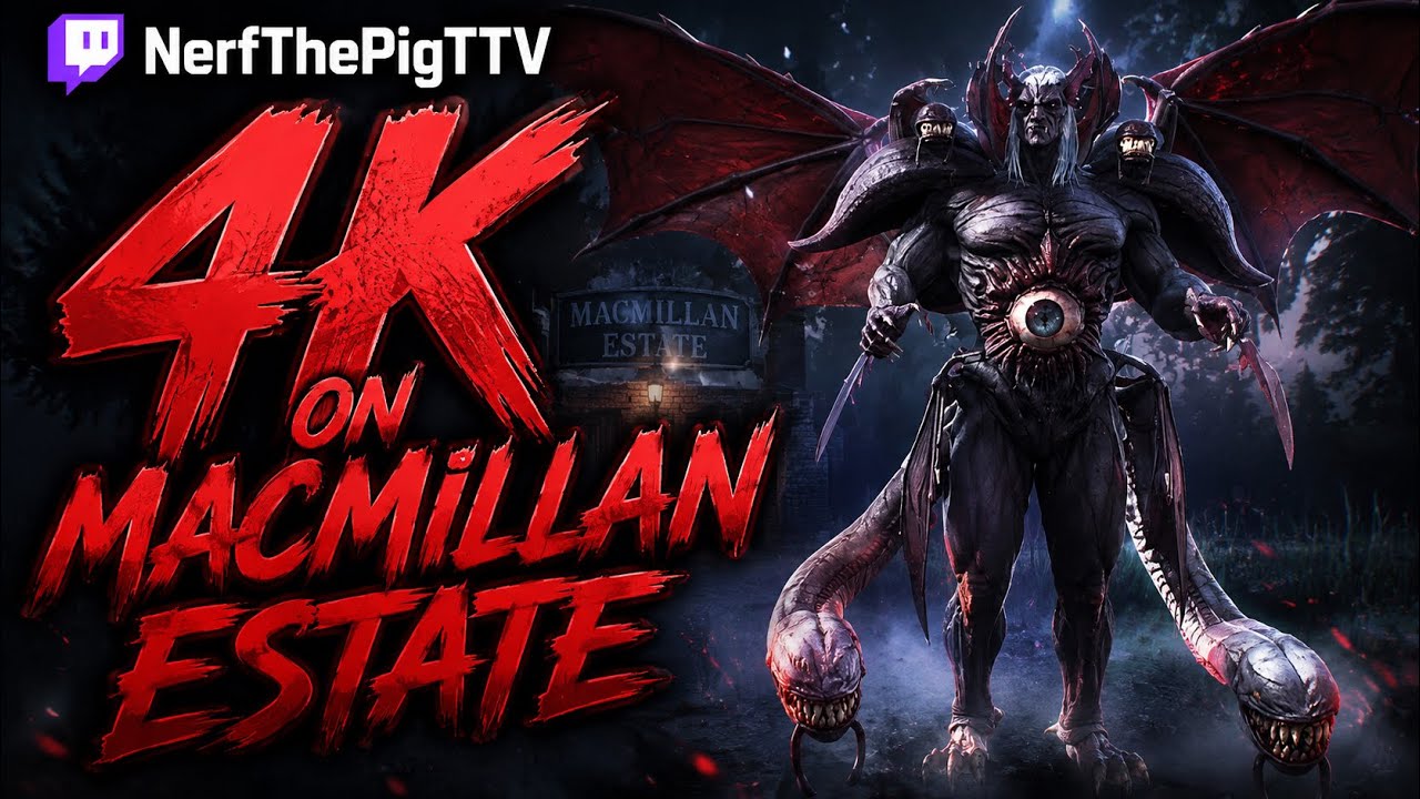 4K ON MACMILLAN ESTATE | DRACULA | DEAD BY DAYLIGHT