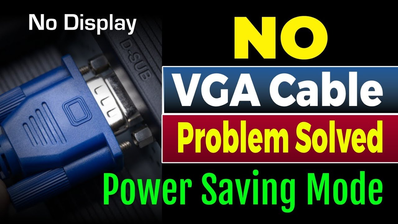 No VGA Cable Problem Solved | No Display Problem In Pc | VGA Cable Not Working