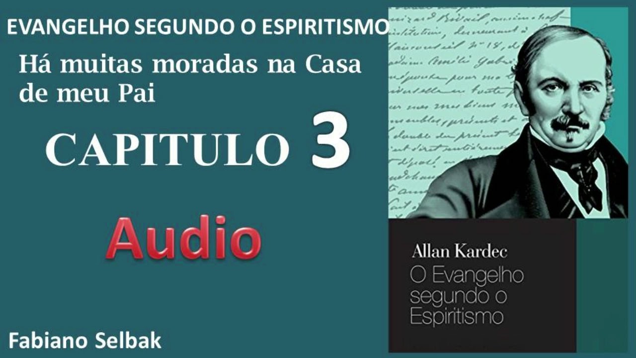 EVANGELHO SEGUNDO O ESPIRITISMO CAPITULO 3