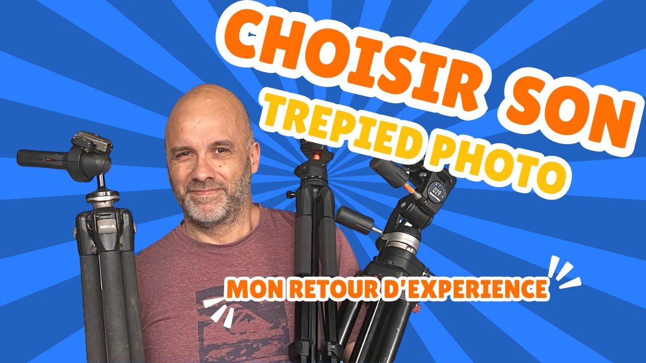 Ce que j'aurais aim&eacute; savoir avant d'acheter un tr&eacute;pied photo !