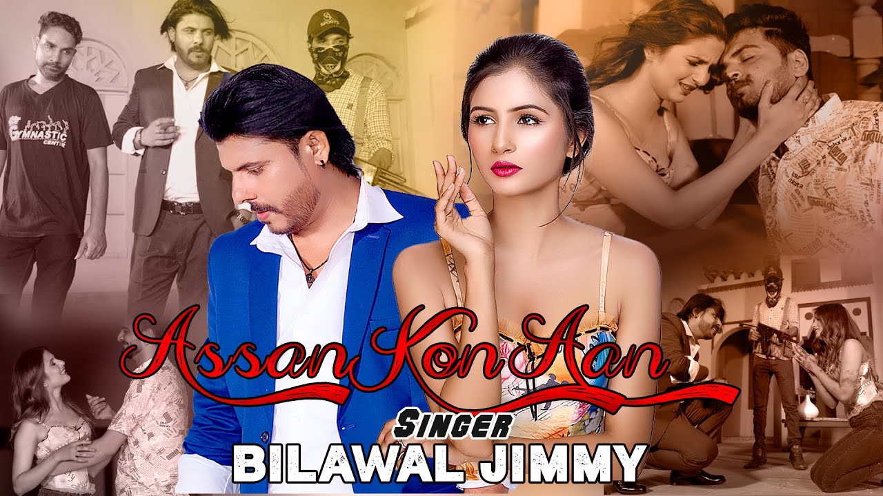 ASSAN_KON_AAN | NEW SONG 2024 | LATEST PUNJABI SONG |FULL HD 4K OFFICIAL VIDEO | BILAWAL JIMMY |