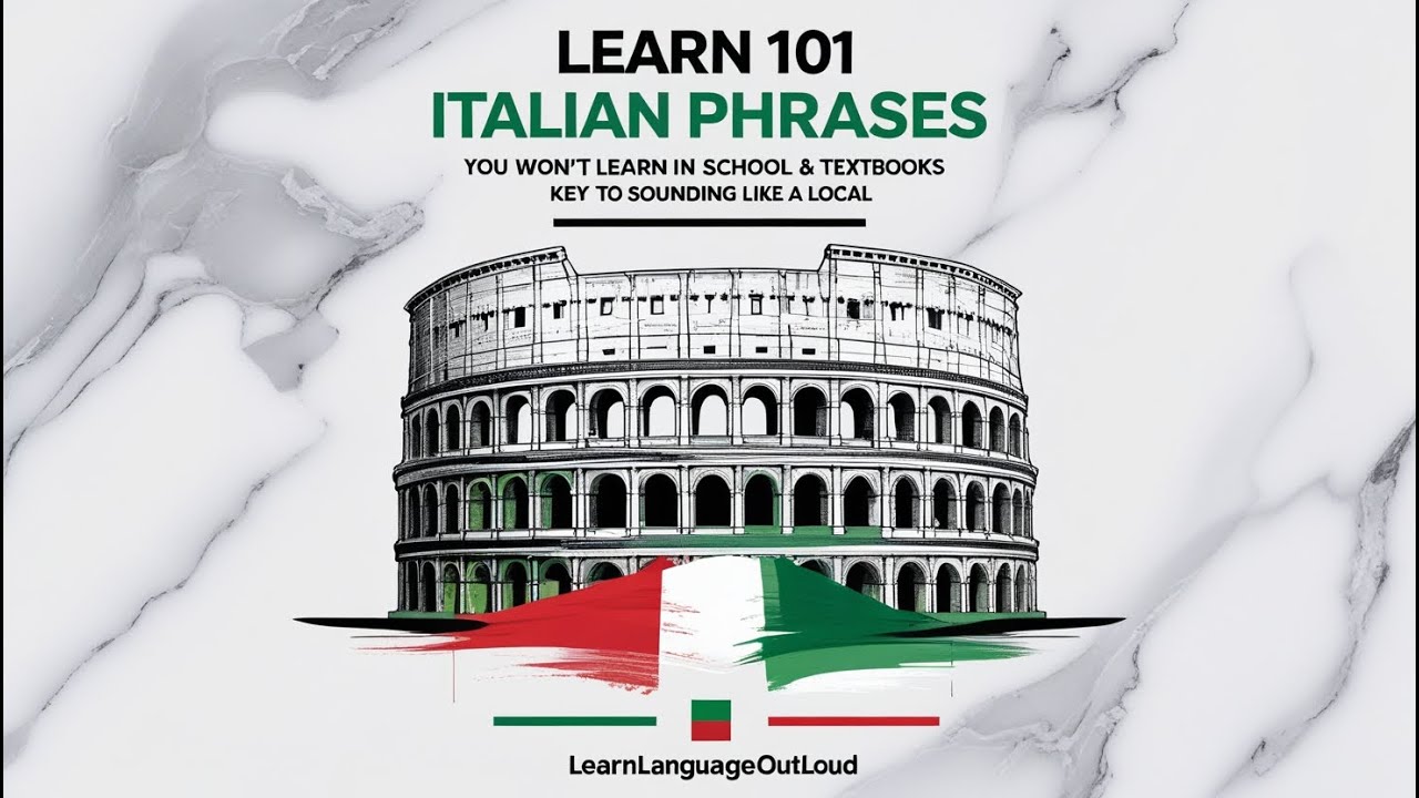 Learn 101 Italian Phrases You Won't Learn in School & Textbooks Key to Sounding Like a Local