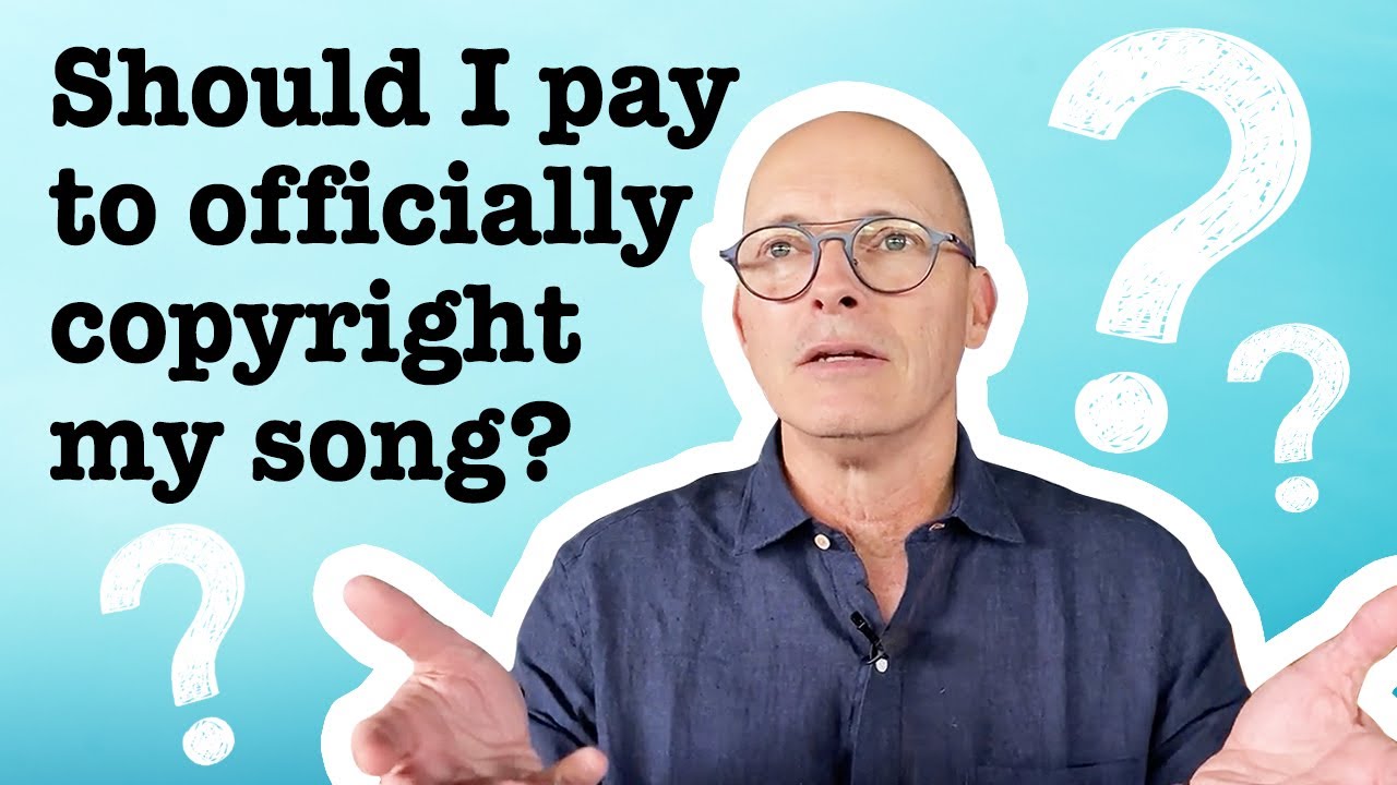 Should I Pay To Officially Copyright My Song?