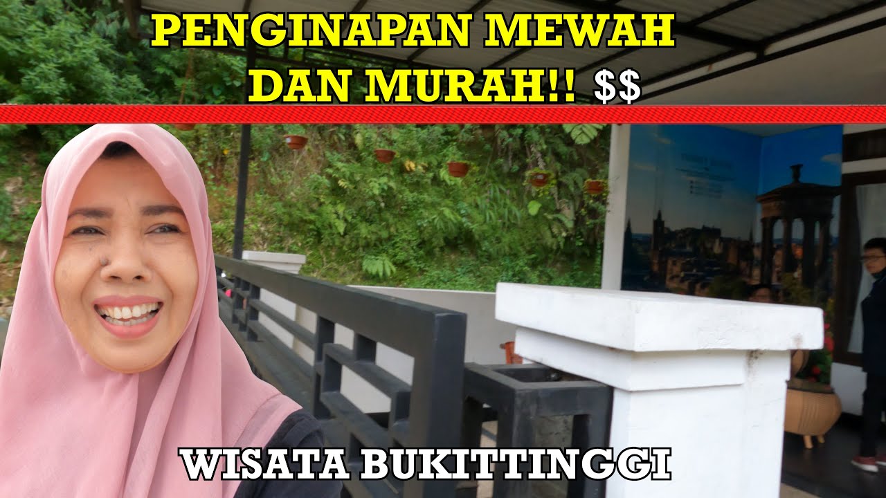 HOMESTAY MURAH DI BUKITTINGGI
