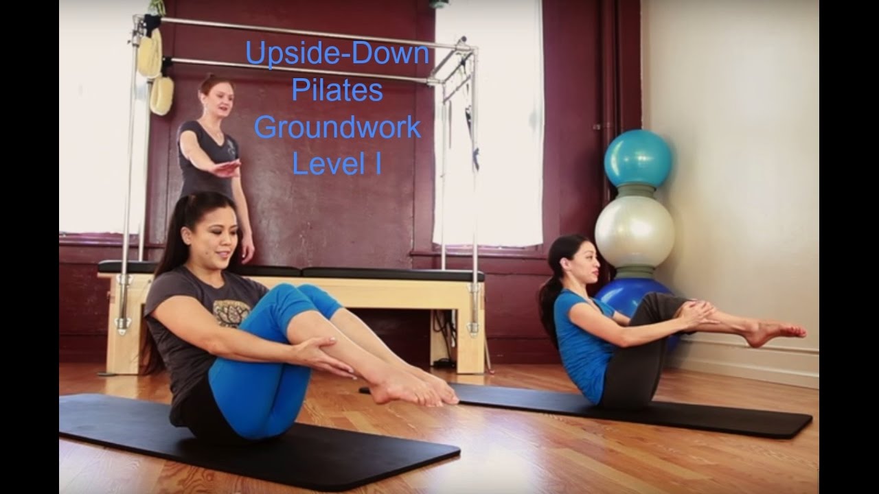 Upside-Down Pilates - Groundwork Level I