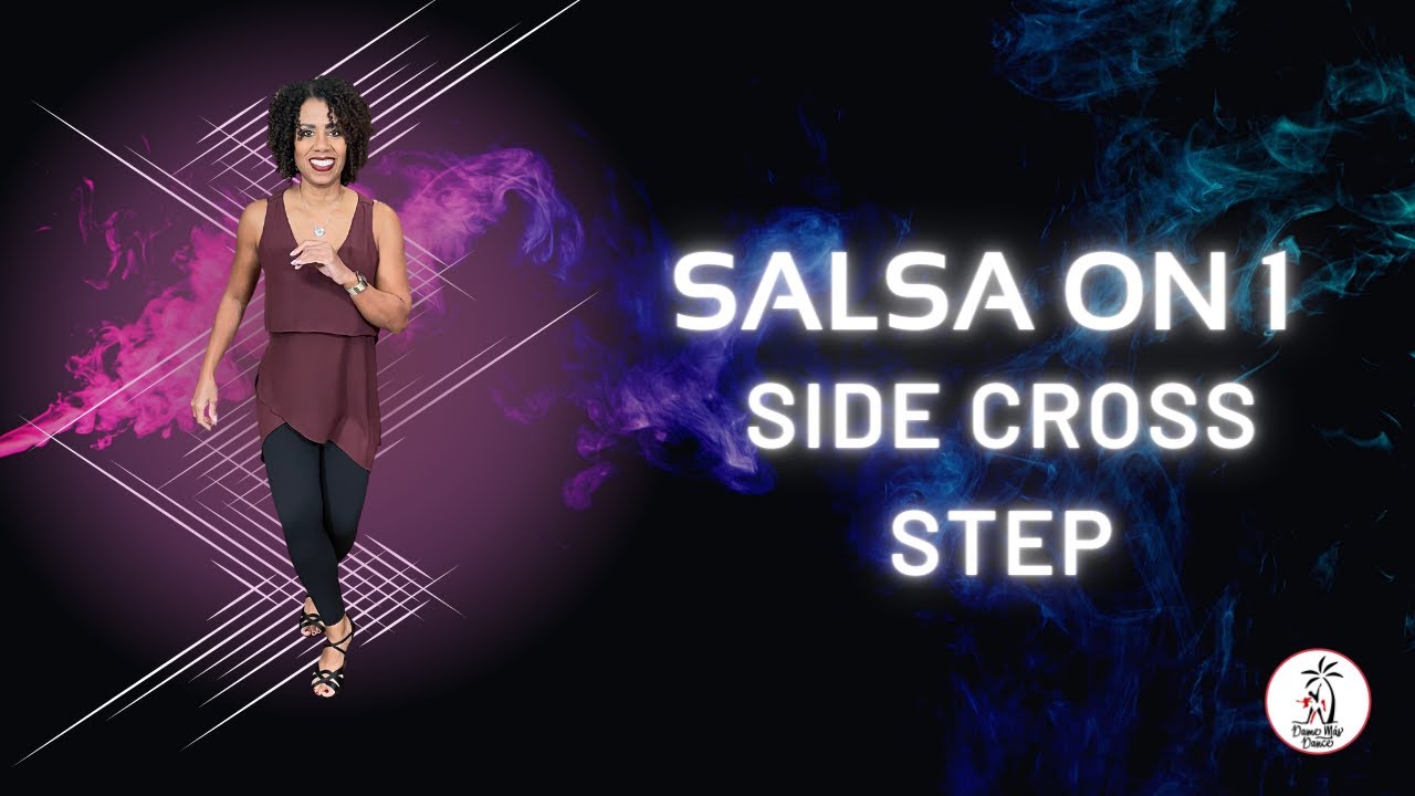 Salsa On 1 Shines - Side Cross Step