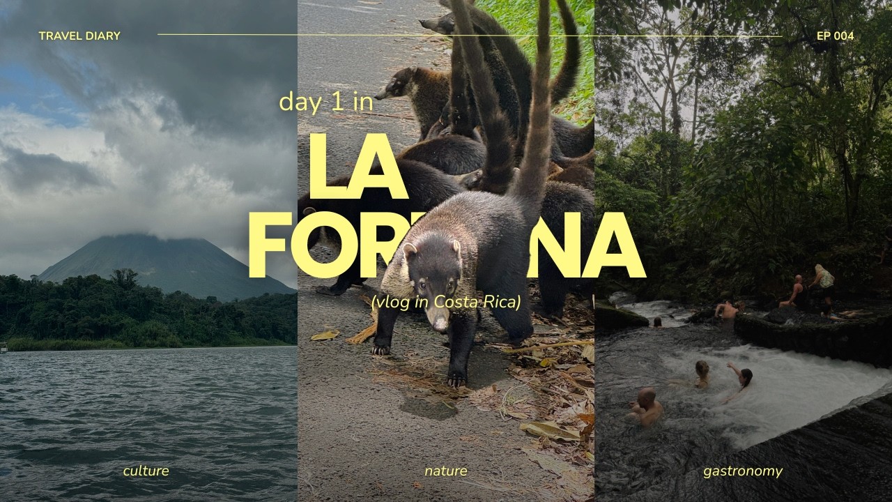 DAY 1 IN LA FORTUNA, COSTA RICA | becoming a nature lover