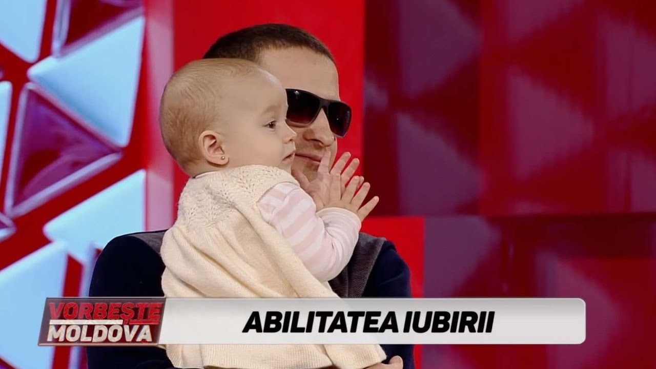 VORBEŞTE MOLDOVA: ABILITATEA IUBIRII