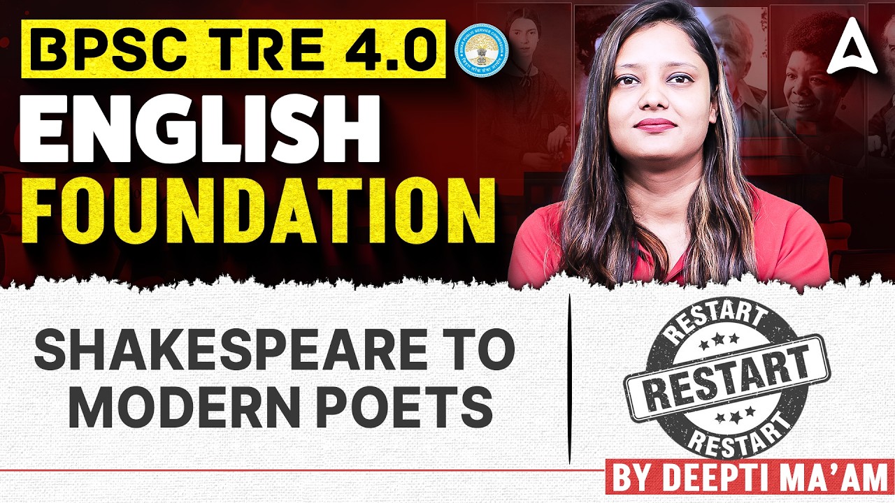 BPSC TRE 4.0 | English Foundation Class | Shakespeare to Modern Poets | By Deepti Ma'am