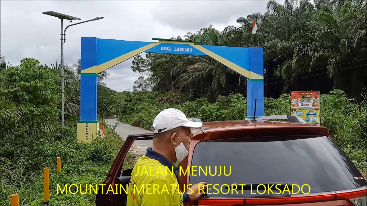 Perjalanan Menuju Mountain Meratus Resort Loksado