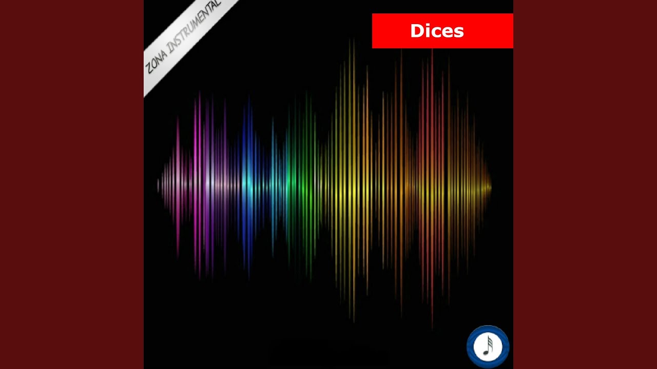 Dices