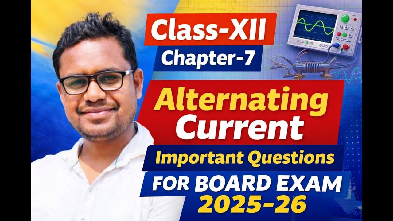 Ch-7 Alternating Current Class-XII important questions for board exam