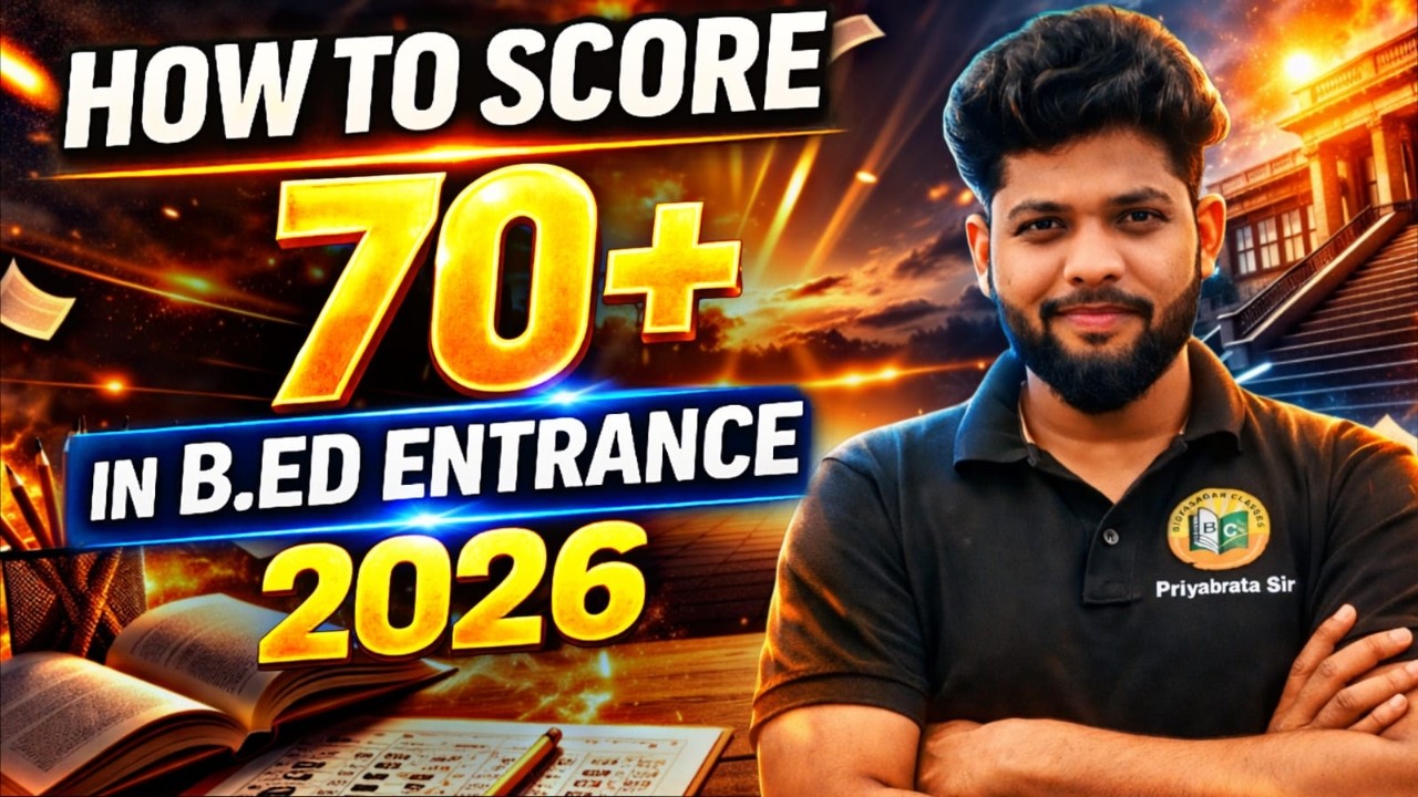 HOW TO SCORE 70+ MARKS IN B.ED ENTRANCE EXAM 2026 || COMPLETE STRATEGY & STUDY PLAN  #bed2026