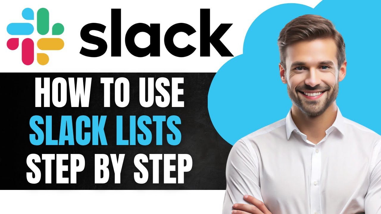 How To Use Slack Lists (Step by Step)