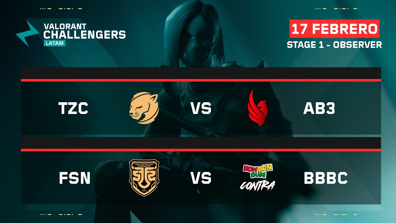 TZC vs AB3 | FSN vs BBC | VALORANT Challengers LATAM Norte | Stage 1 | Semana 4 Día 2 | Fase regular