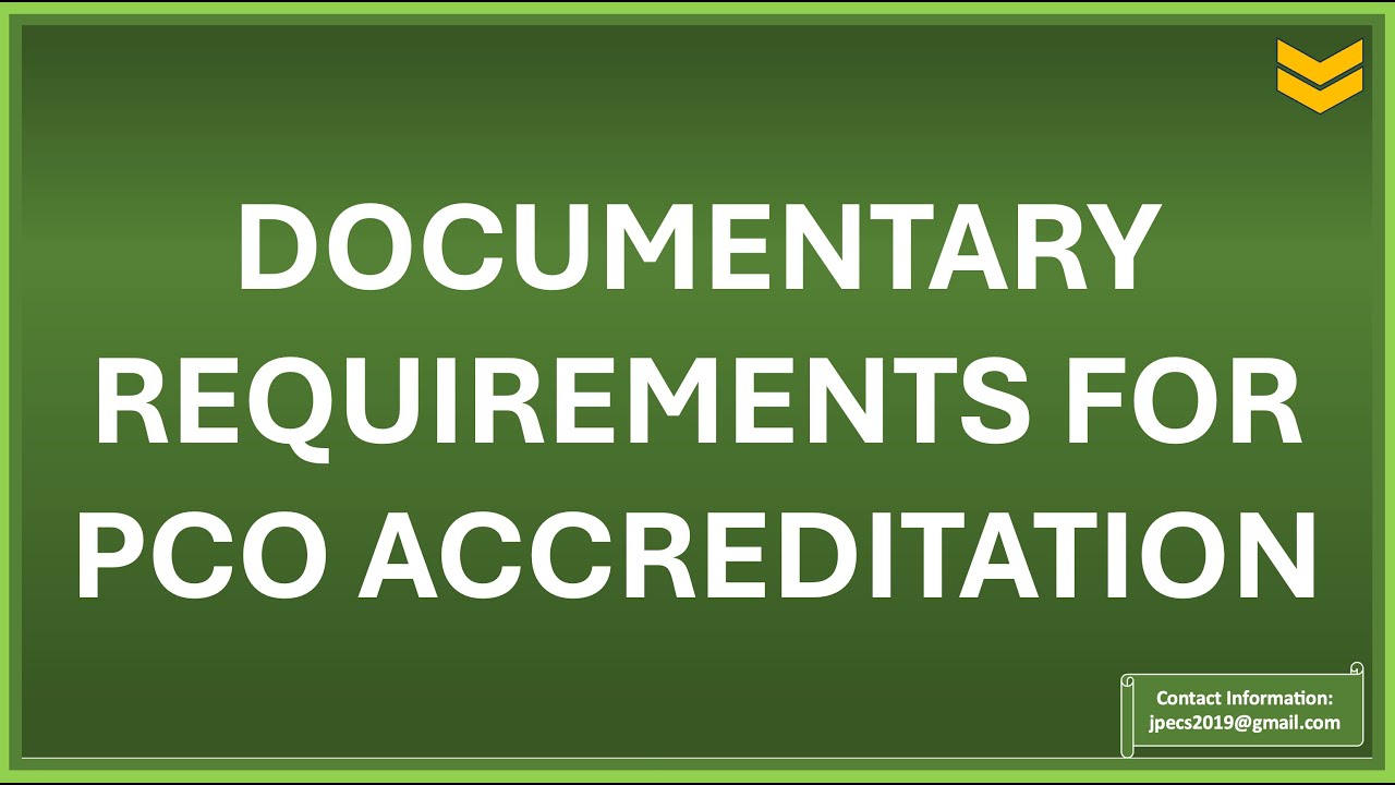 Documentary Requirements for PCO Accreditation New and Renewal Application