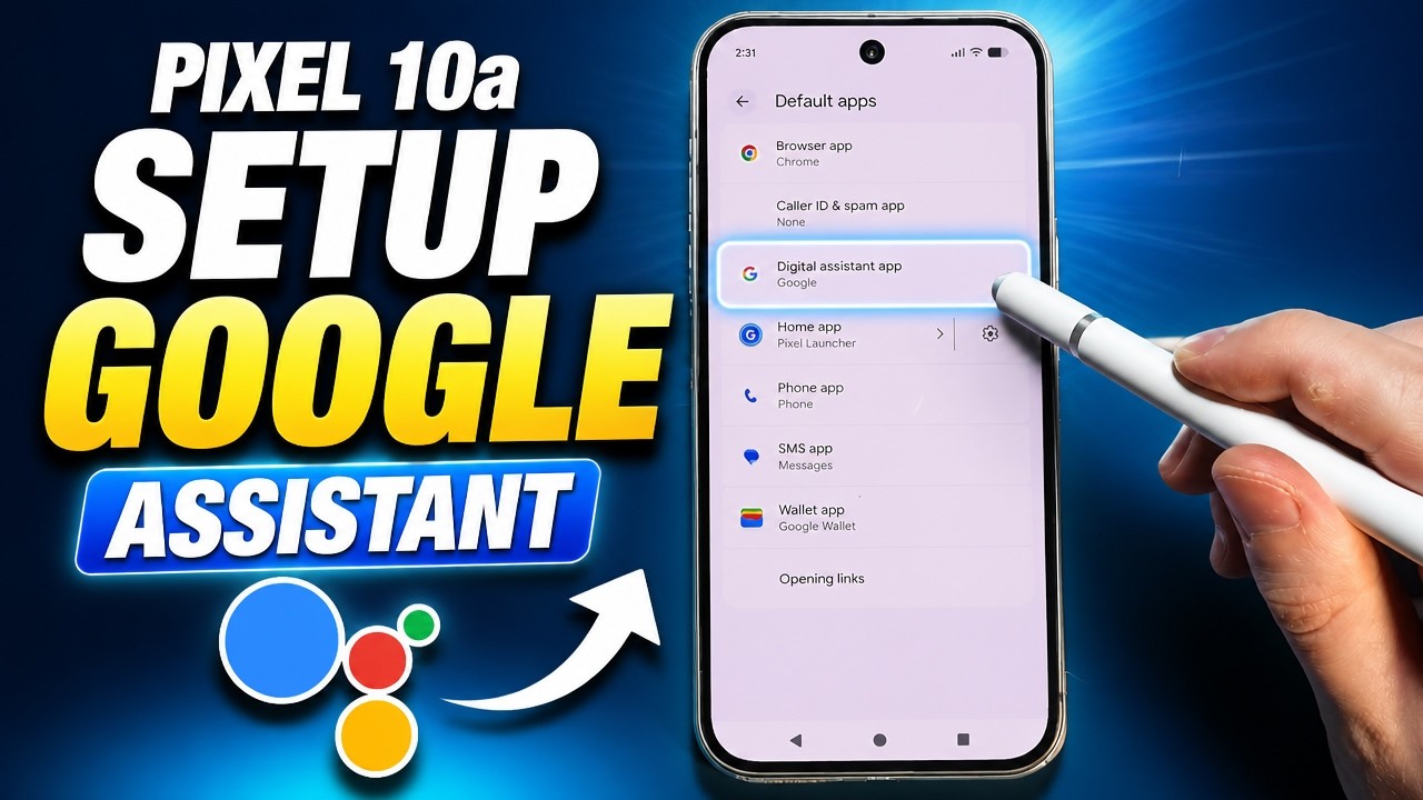 Google Pixel 10A: How To Enable Google Assistant
