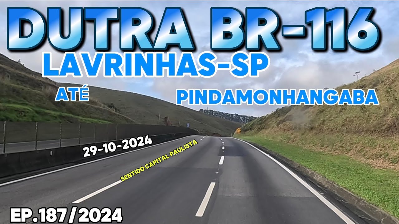 VIA DUTRA BR-116 KM-24 LAVRINHAS-SP #dutra #br116 #sãopaulo @CanalEliasSantos #caminhoneiro #viagem