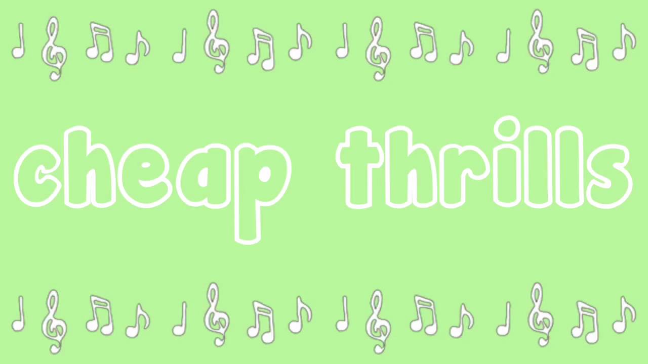Cheap Thrills - Speed Up | Speed Ups 54280