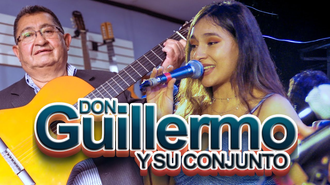 DON GUILLERMO Y SU CONJUNTO 2023  | Mix  de Huaynos en Baños del Inca