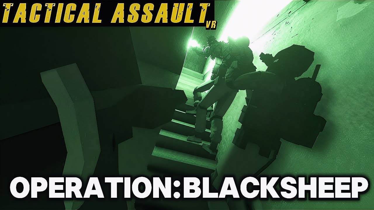 OPERATION: BLACKSHEEP | Tactical Assault vr | Sever Snake #tacticalassaultvr