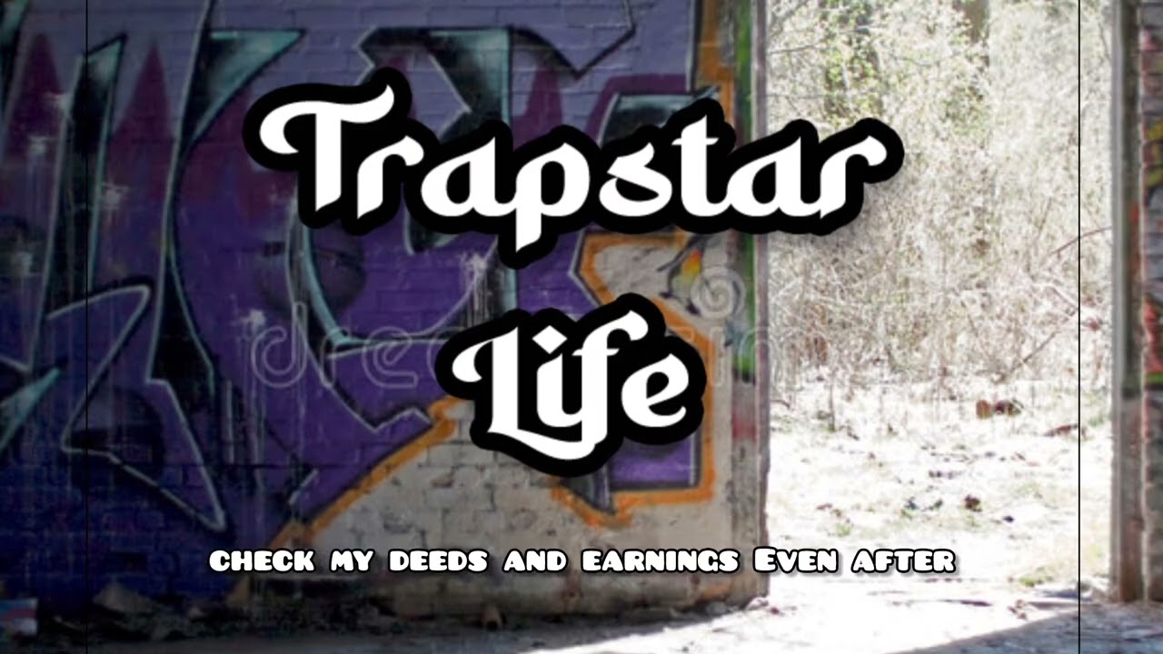 Trapstar Life (feat Ashef Miah) | Lyric Video #Vocalsonly (+daf)