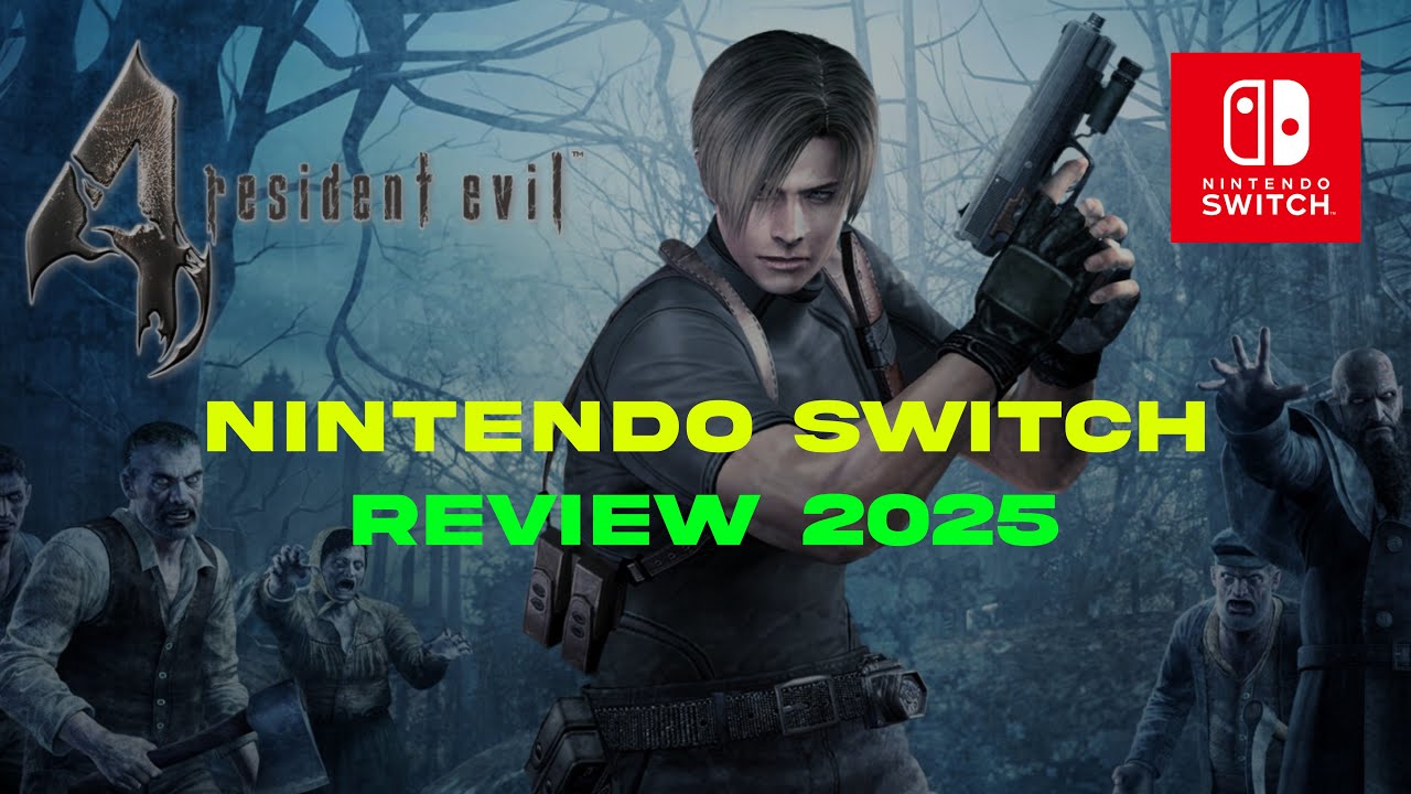 Resident Evil 4 Review - Nintendo Switch 2025