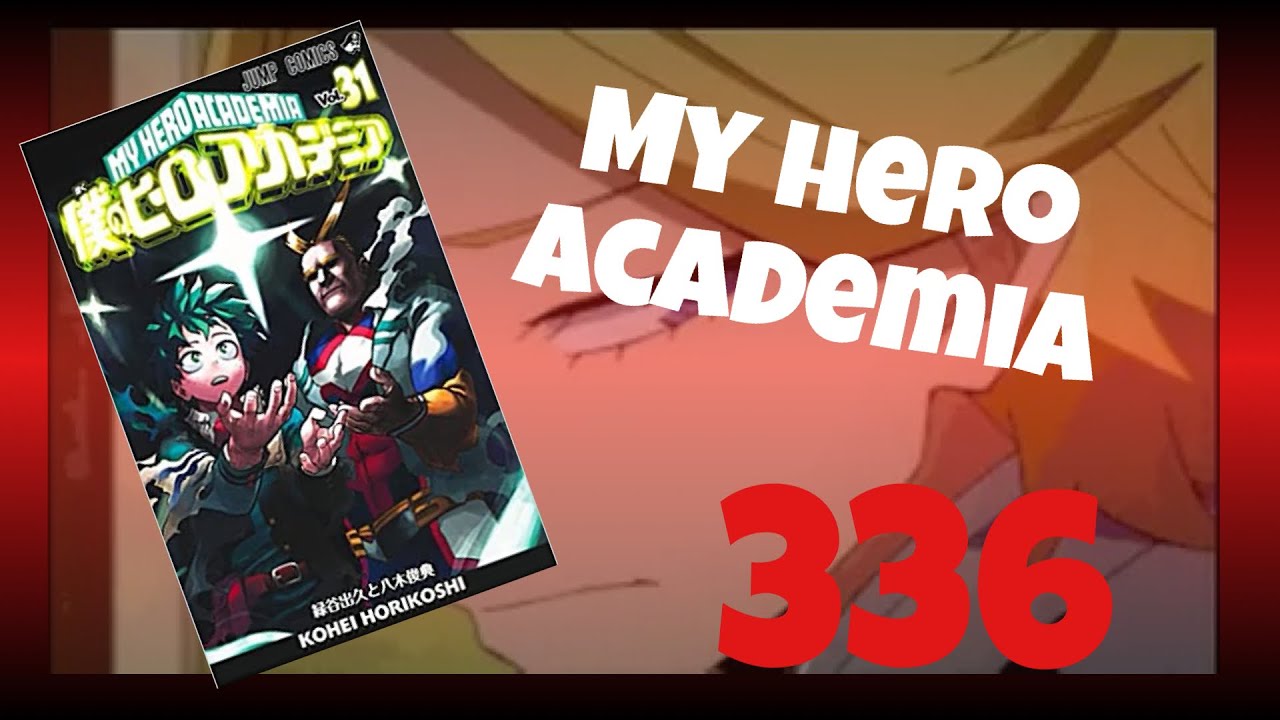 So.. It was you huh? | MHA Chapter 336 review!