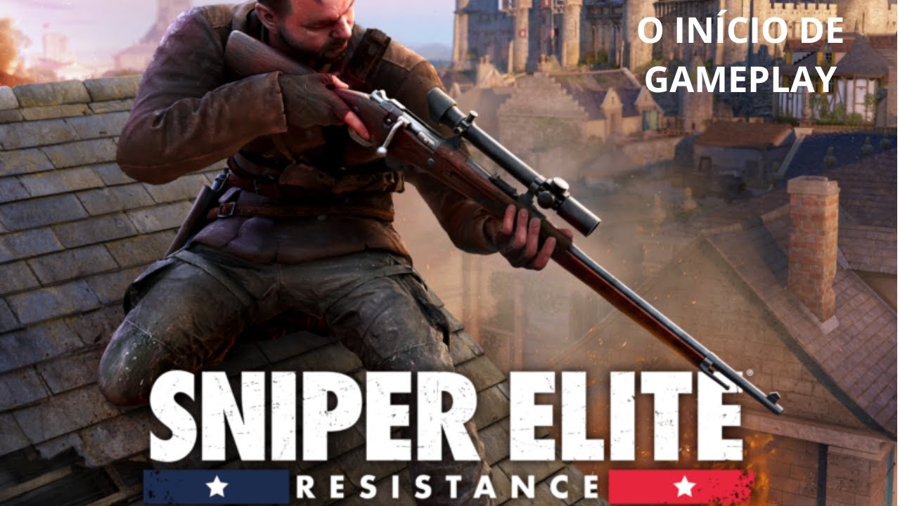 SNIPER ELITE RESISTANCE - MISSÃO 1 - ATRÁS DAS LINHAS INIMIGAS