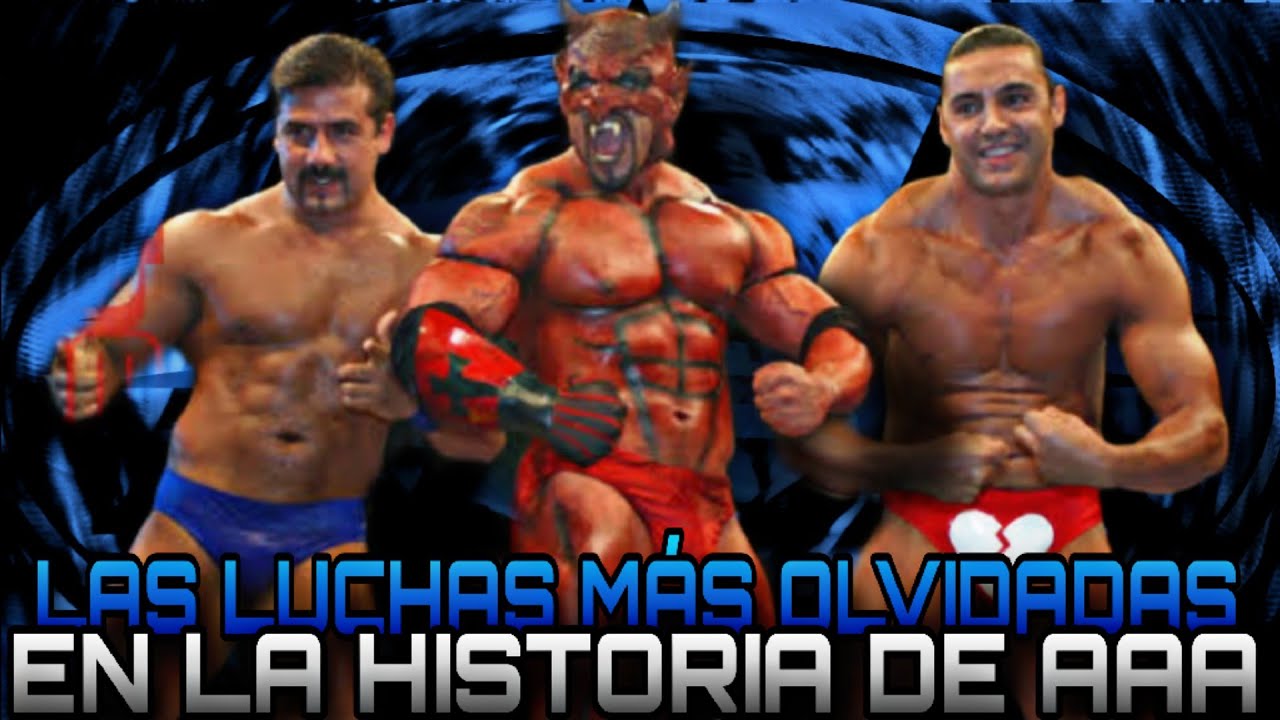 LUCHAS MÁS OLVIDADAS EN LA HISTORIA DE AAA P2