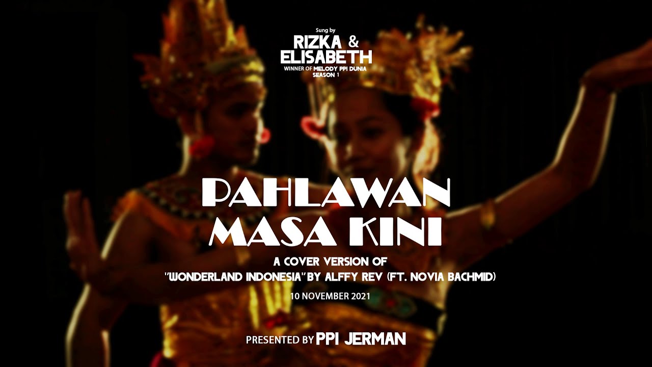 Teaser Pahlawan Masa Kini (Cover Wonderland Indonesia by @alffy_rev ) | Presented By PPI Jerman
