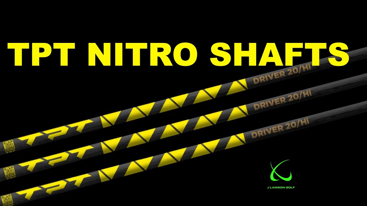 THE NEW NITRO SHAFTS FROM TPT
