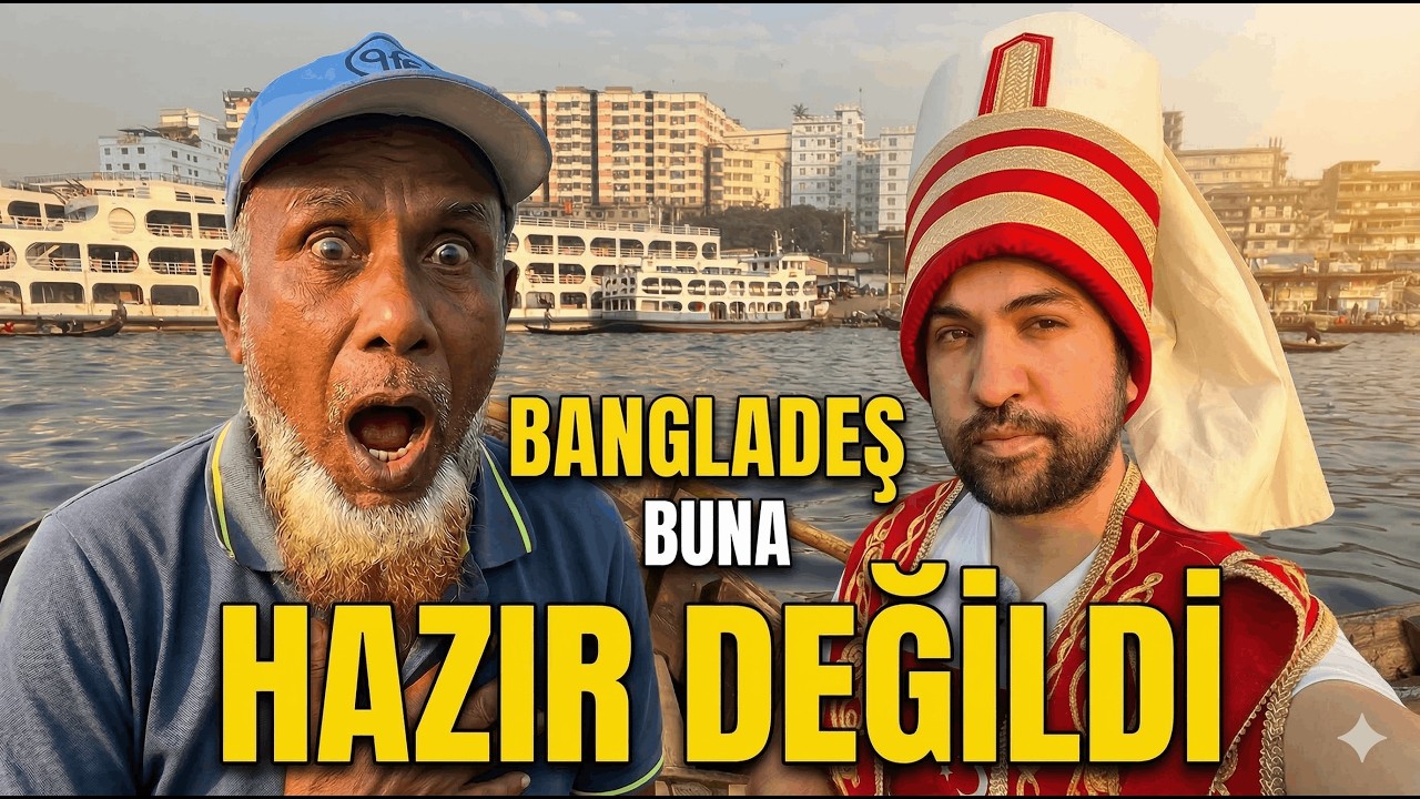 Yeniçeri Dünyayı Geziyor! 🇹🇷✈️ İlk Durak Bangladeş Kaosu
