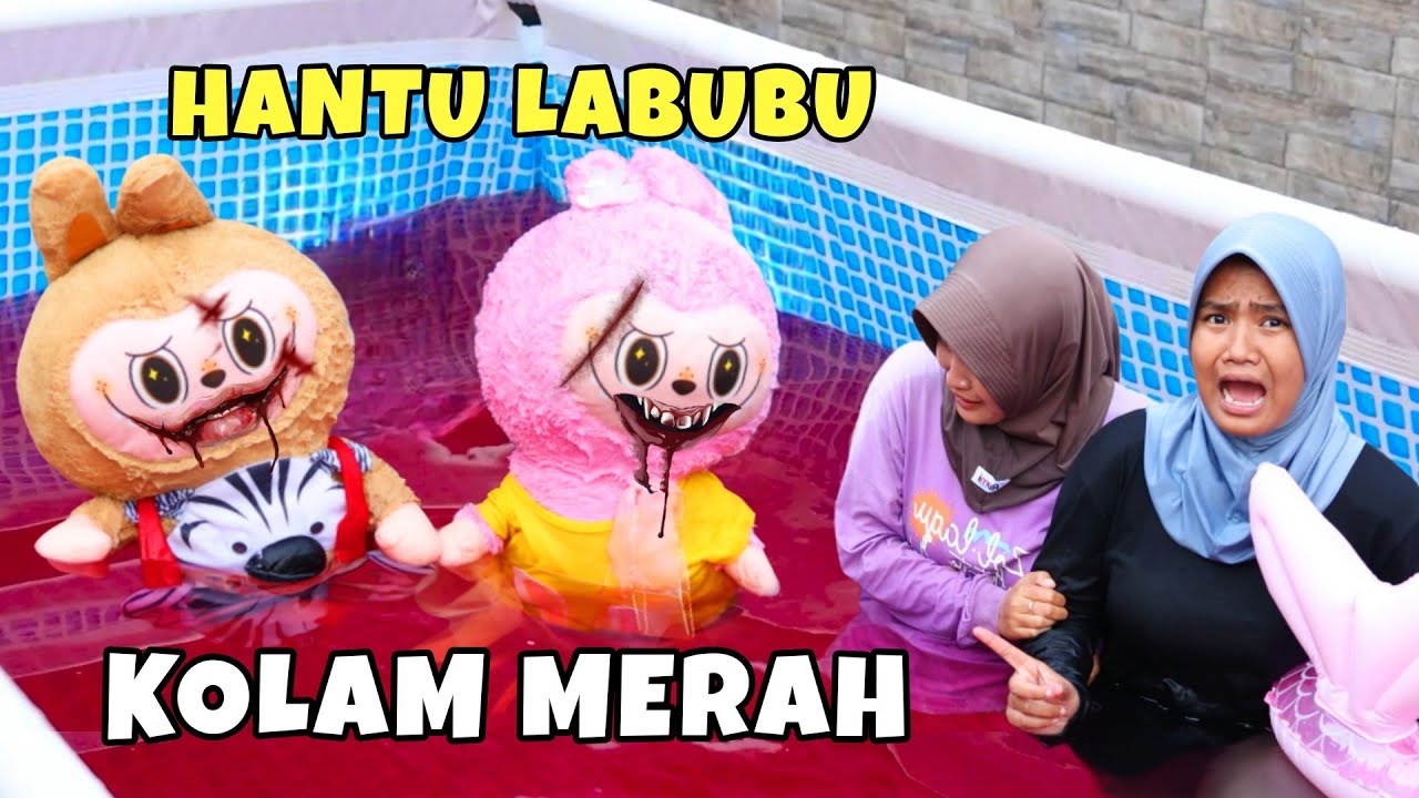 HANTU LABUBU BERENANG DI KOLAM MERAH 😱 CHIKAKU FAMILY