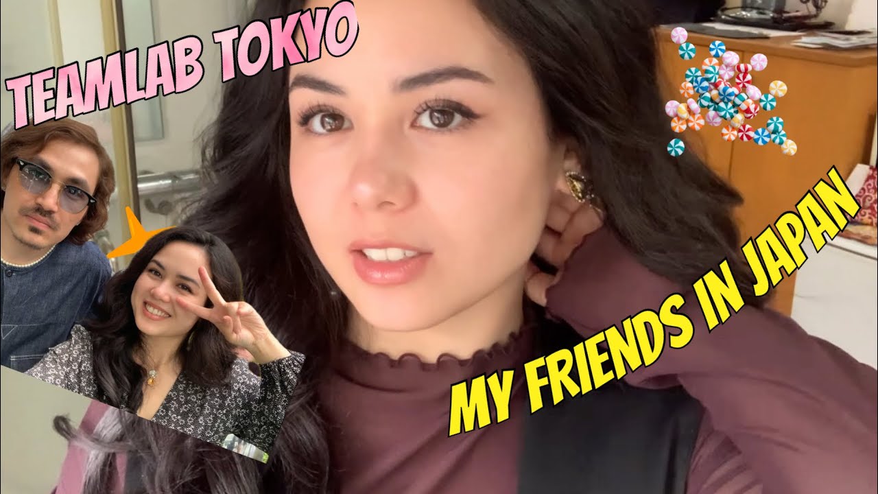 My friends came to Tokyo, teamLABS planets, bars, festival, birthday, and karaoke !