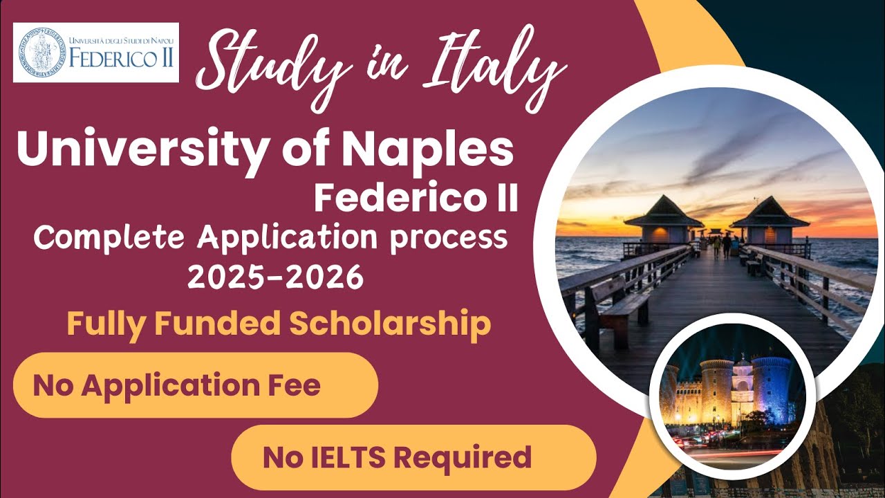 University of Naples Federico II Admission 2025 | No Application Fee & No IELTS | Study in Italy
