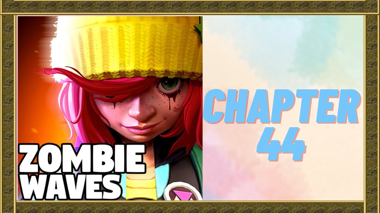 Zombie Waves Chapter 44 Guide