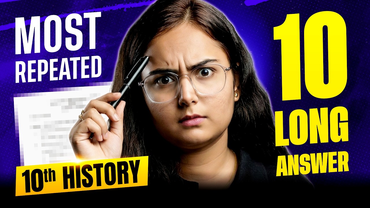 MOST REPEATED 10 LONG ANSWERS 😱🔥 | Class 10 HISTORY | Class 10th Boards 2026 💯