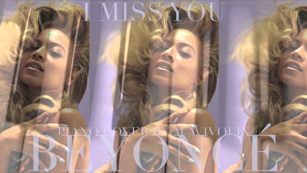 Beyoncé - I Miss You (Piano Cover by WIVOLIN)