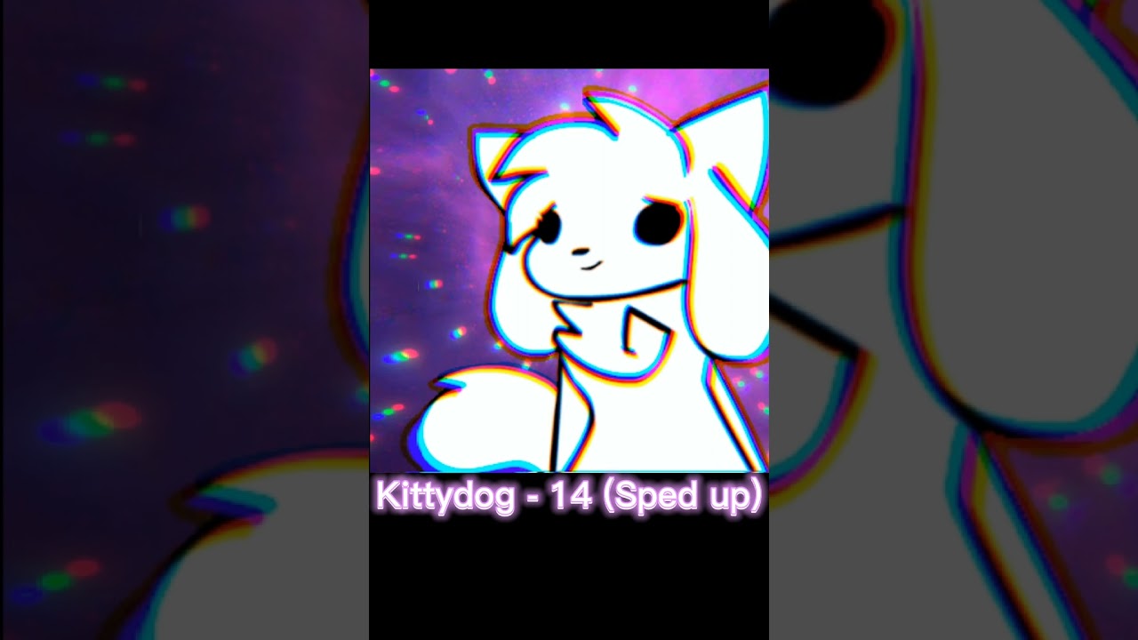 Kittydog - 14 (Sped up)