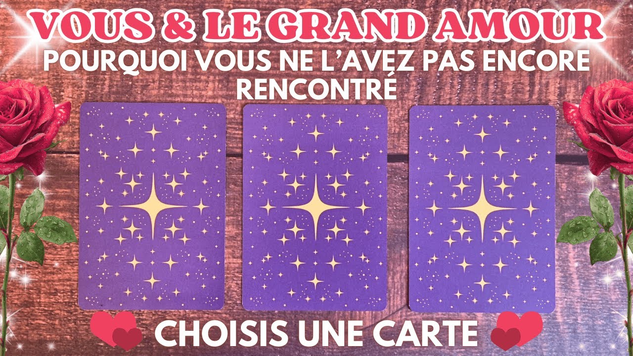 💖 DÉCOUVREZ CE QUI EST ENCORE ENTRE VOUS ET LE GRAND AMOUR 💖| TIRAGE SENTIMENTAL | INTEMPOREL