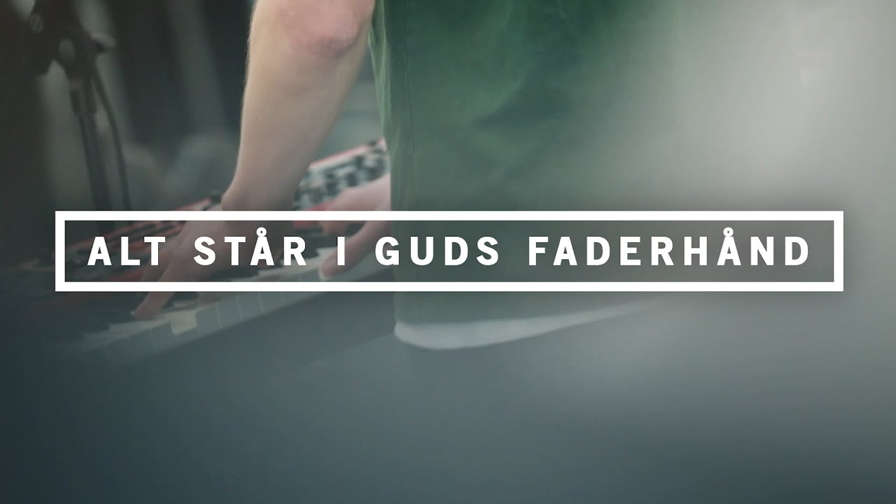 Alt Står I Guds Faderhånd - Skywalk Lovsang